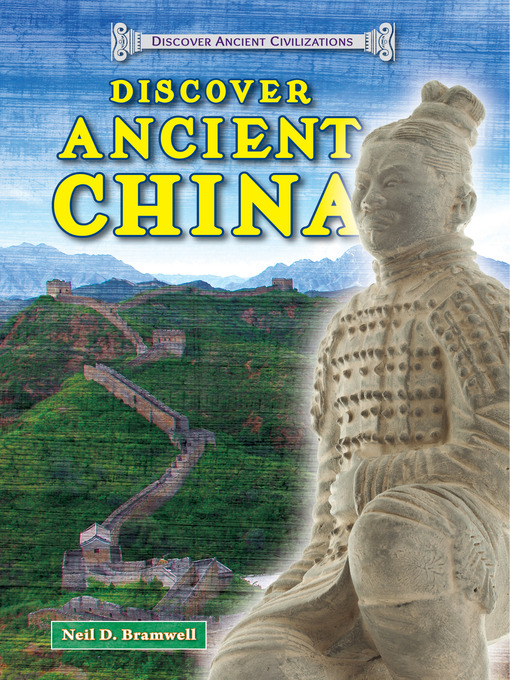 Title details for Discover Ancient China by Neil D. Bramwell - Available